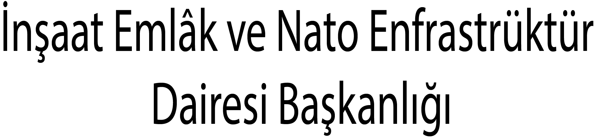 İnşaat Emlâk ve Nato Enfrastrüktür Dairesi Başkanlığı